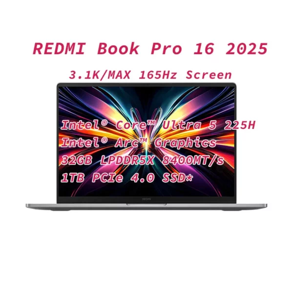 Xiaomi Redmi Book Pro 16 2025 ordinateur portable Intel Core Ultra 7 255H/Ultra 5 225H processeur ordinateur portable 32G DDR5 + 1T SSD bureau Ultrabook – Image 7